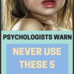 Psychological Advice Never Says These 5 Phrases to Your Children